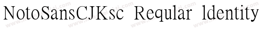 NotoSansCJKsc Reqular ldentity H字体转换
